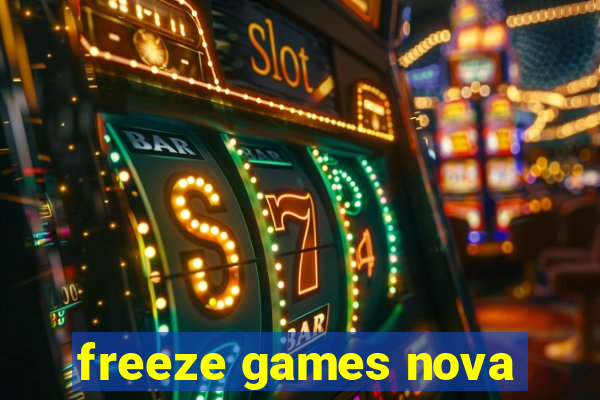 freeze games nova